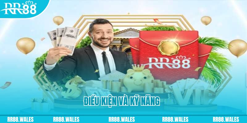 Để trở thành đại lý RR88 cần điều kiện và kỹ năng gì?